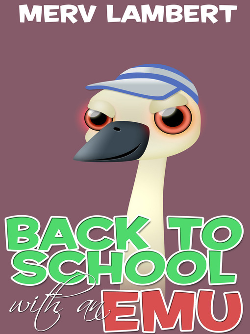 Title details for Back to School with an Emu by Merv Lambert - Available